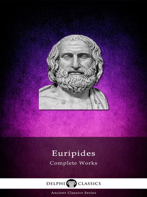 cover image of Delphi Complete Works of Euripides (Illustrated)